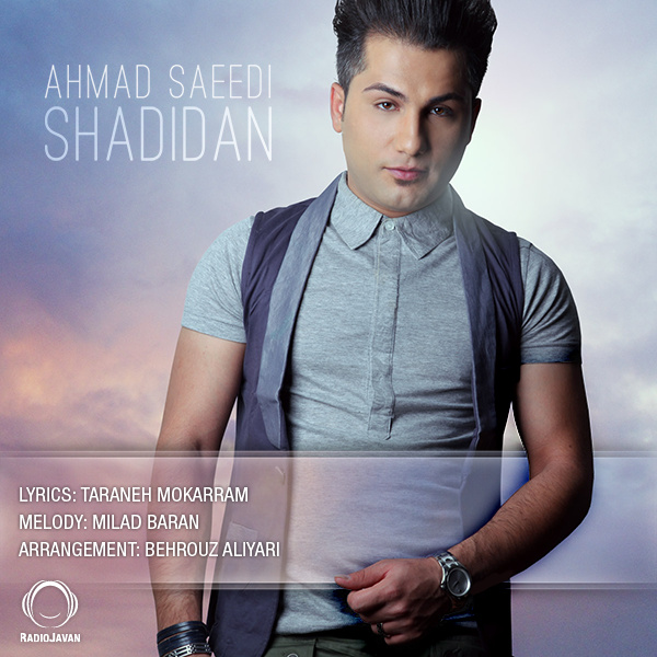 Shadidan - Ahmad Saeedi
