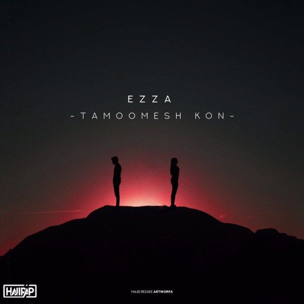 Tamooomesh Kon - Ezza