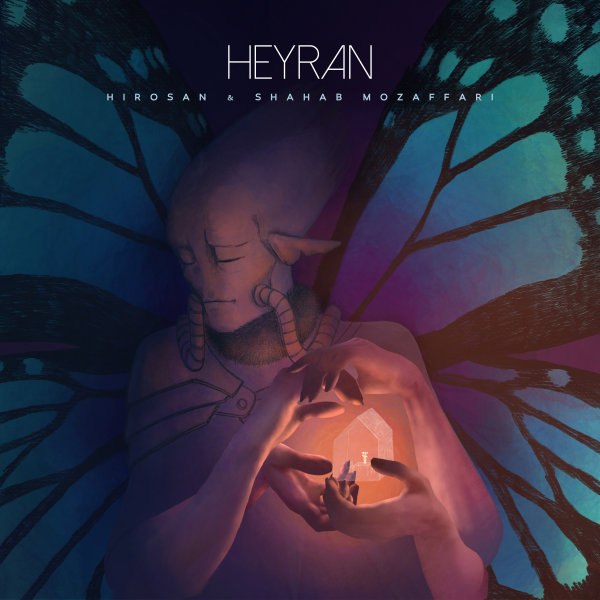 Heyran - Shahab Mozaffari & Hirosan