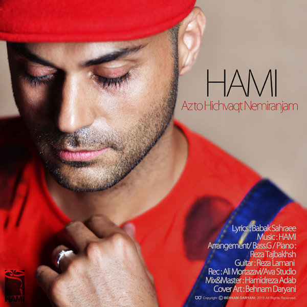 Az To Hichvaght Nemiranjam - Hami