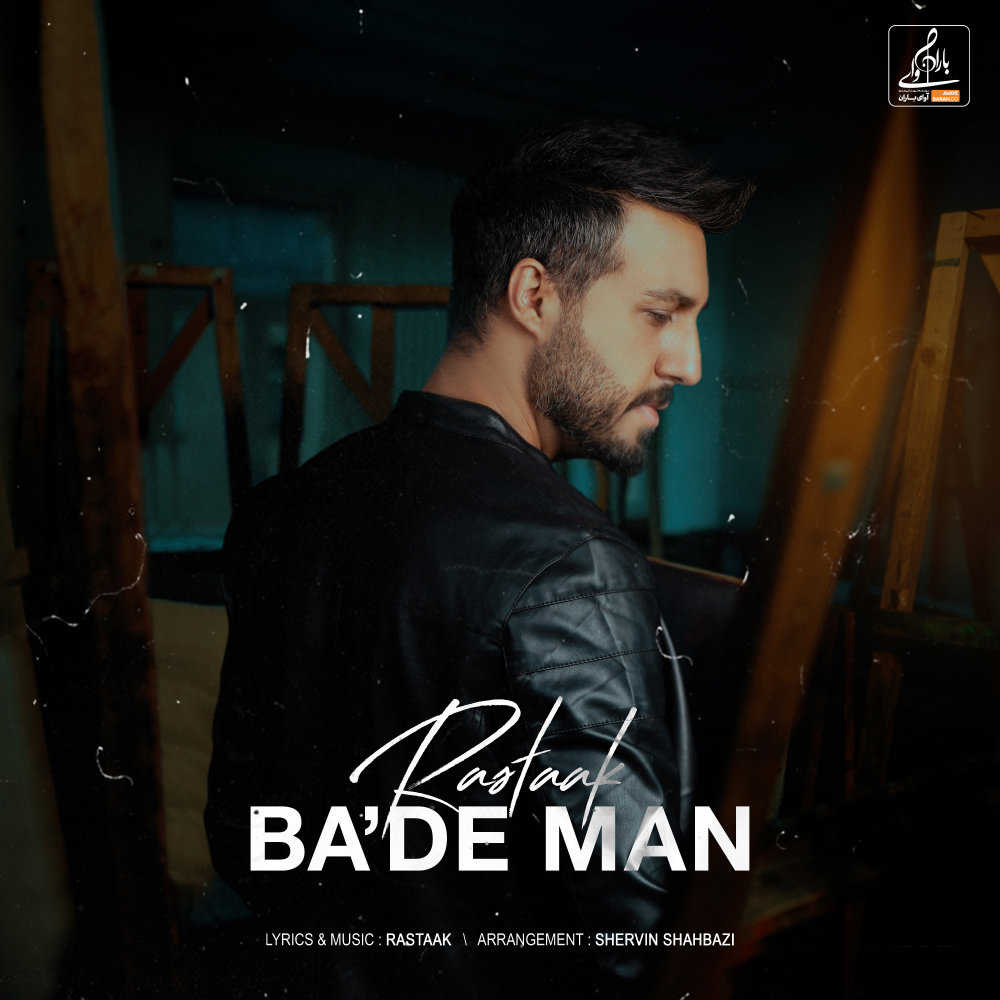 Ba'de Man - Rastaak