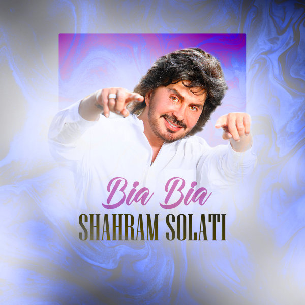 Bia Bia - Shahram Solati