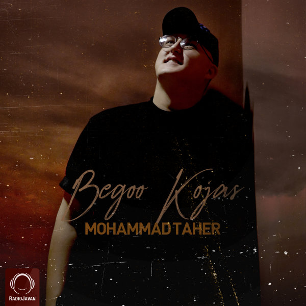 Begoo Kojas - Mohammad Taher