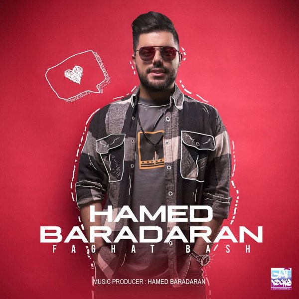 Faghat Bash - Hamed Baradaran