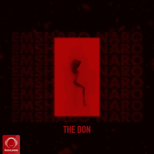 Emshabo Naro - The Don