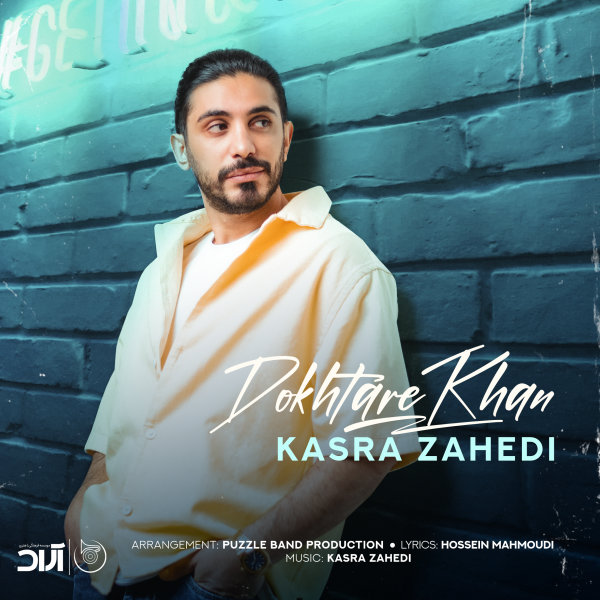 Dokhtare Khan - Kasra Zahedi