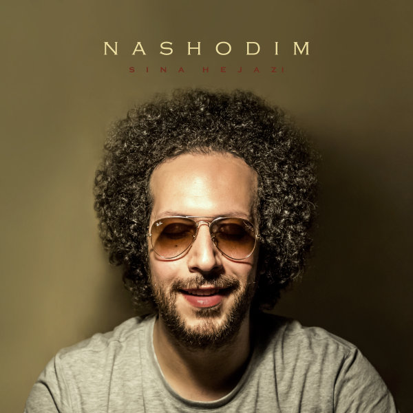 Nashodim - Sina Hejazi