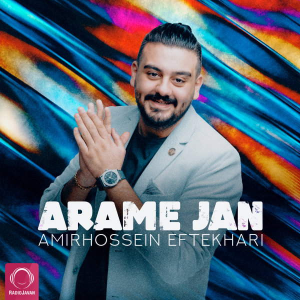 Arame Jan - Amirhossein Eftekhari