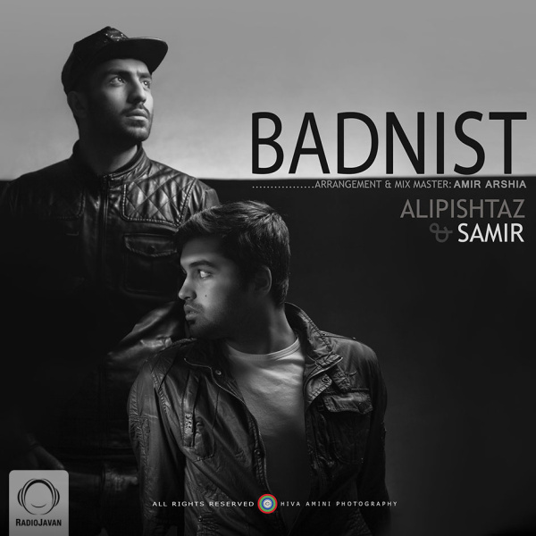 Bad Nist - Ali Pishtaz & Samir