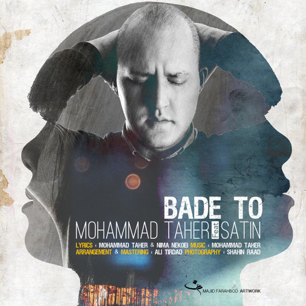 Bade To - Mohammad Taher