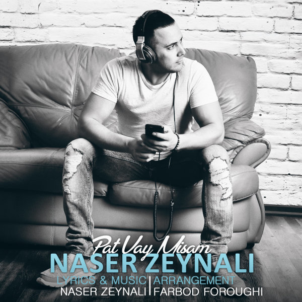 Pat Vay Misam - Naser Zeynali