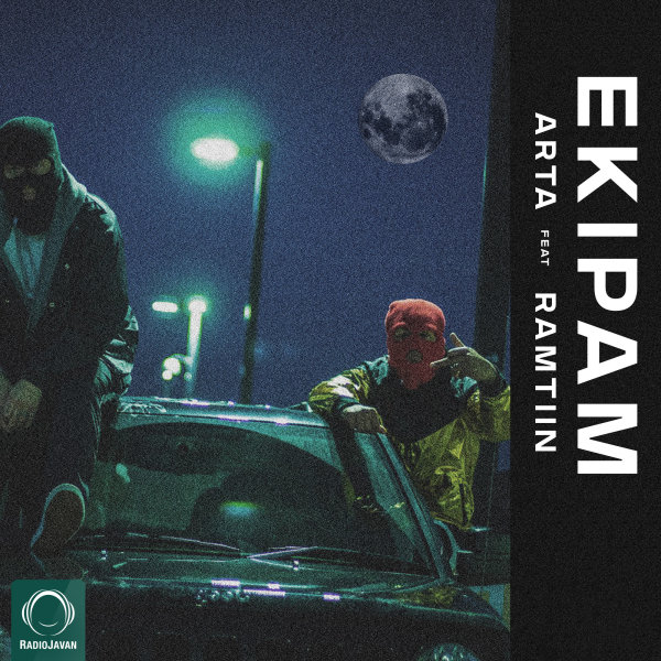Ekipam (Ft Ramtiin) - Arta
