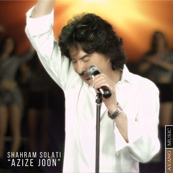 Azize Joon - Shahram Solati