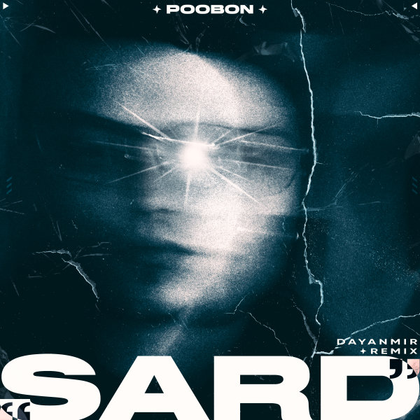 Sard (Dayanmir Remix) - Poobon
