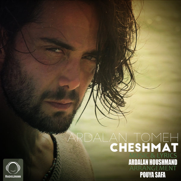Cheshmat - Ardalan Tomeh
