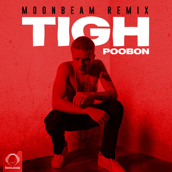 Tigh (Moonbeam Remix) - Poobon