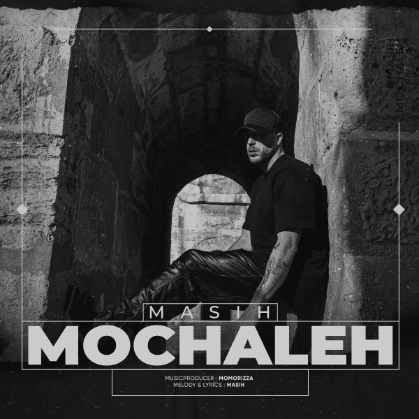 Mochaleh - Masih